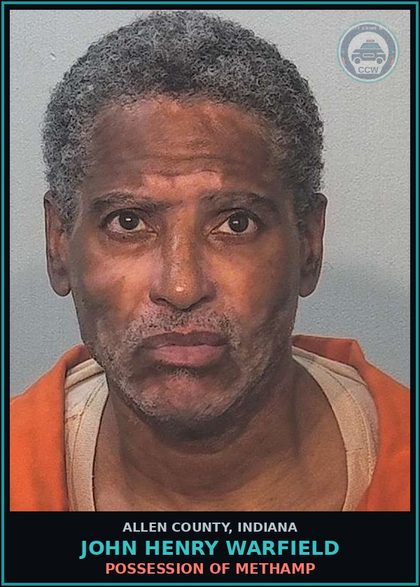 CCW arrest card for John Henry Warfield in Allen County: POSSESSION OF Methamp