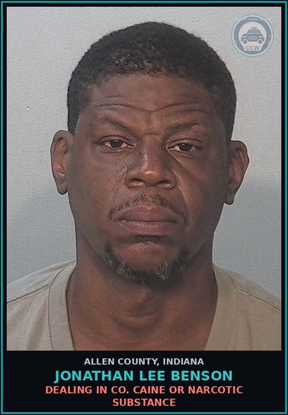 CCW arrest card for Jonathan Lee Benson in Allen County: DEALING IN COCAINE OR NARCOTIC DRUG
