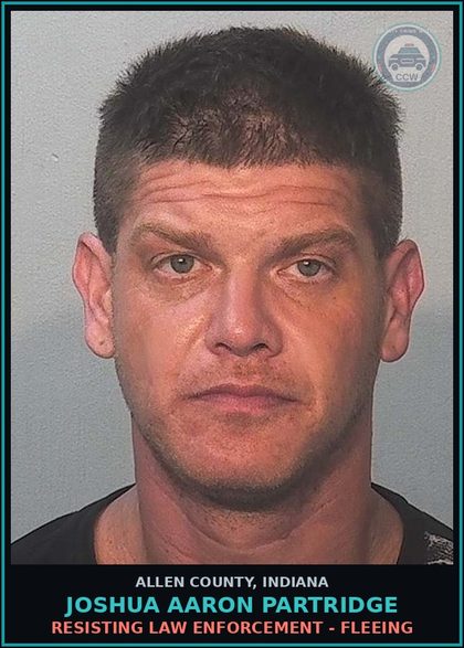 CCW arrest card for Joshua Aaron Partridge in Allen County: RESISTING LAW ENFORCEMENT - FLEEING