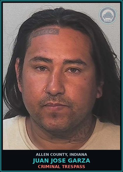 CCW arrest card for Juan Jose Garza in Allen County: CRIMINAL TRESPASS