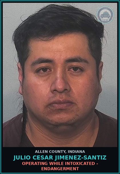 CCW arrest card for Julio Cesar Jimenez-Santiz in Allen County: OPERATING WHILE INTOXICATED - ENDANGERMENT