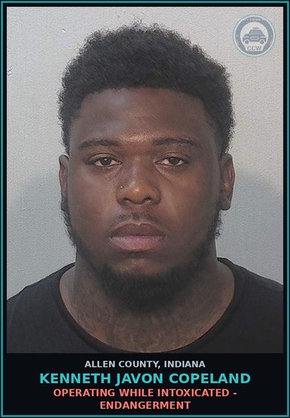 CCW arrest card for Kenneth Javon Copeland in Allen County: OPERATING WHILE INTOXICATED - ENDANGERMENT