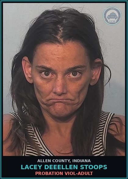 CCW arrest card for Lacey Deeellen Stoops in Allen County: PROBATION VIOL-ADULT