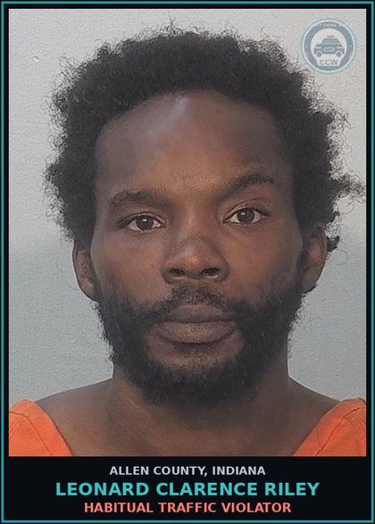 CCW arrest card for Leonard Clarence Riley in Allen County: HABITUAL TRAFFIC VIOLATOR