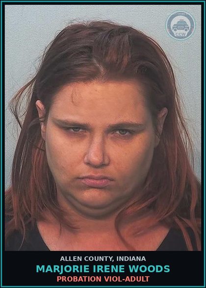 CCW arrest card for Marjorie Irene Woods in Allen County: PROBATION VIOL-ADULT
