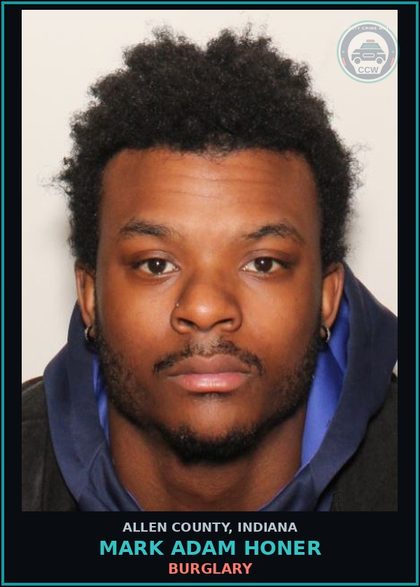 CCW arrest card for Mark Adam Honer in Allen County: BURGLARY