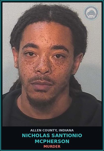 CCW arrest card for Nicholas Santionio Mcpherson in Allen County: MURDER
