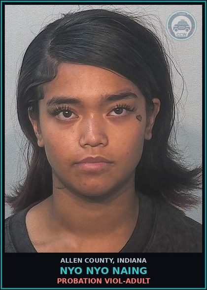 CCW arrest card for Nyo Nyo Naing in Allen County: PROBATION VIOL-ADULT