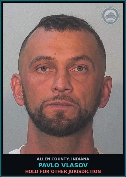 CCW arrest card for Pavlo Vlasov in Allen County: HOLD FOR OTHER JURISDICTION