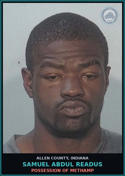 CCW arrest card for Samuel Abdul Readus in Allen County: POSSESSION OF Methamp