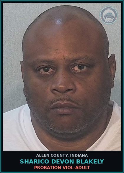 CCW arrest card for Sharico Devon Blakely in Allen County: PROBATION VIOL-ADULT