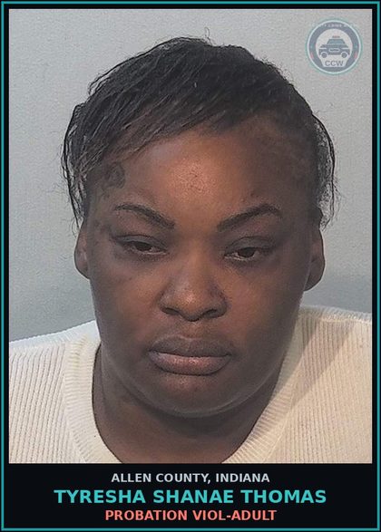 CCW arrest card for Tyresha Shanae Thomas in Allen County: PROBATION VIOL-ADULT