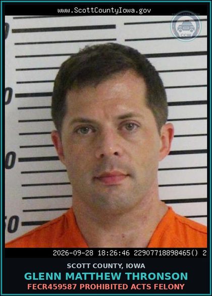 CCW arrest card for Glenn Matthew Thronson in Scott County: FECR459587 PROHIBITED ACTS FELONY