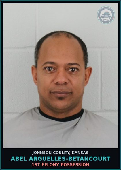 CCW arrest card for ABEL ARGUELLES-BETANCOURT in Johnson County: 1ST FELONY POSSESSION