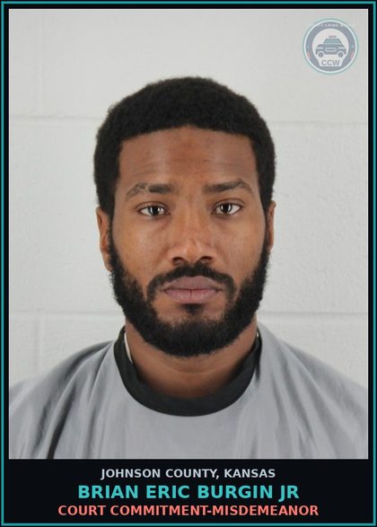 CCW arrest card for BRIAN ERIC BURGIN JR in Johnson County: COURT COMMITMENT-MISDEMEANOR