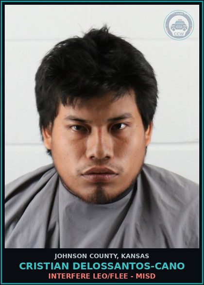 CCW arrest card for CRISTIAN DELOSSANTOS-CANO in Johnson County: INTERFERE LEO/FLEE - MISD