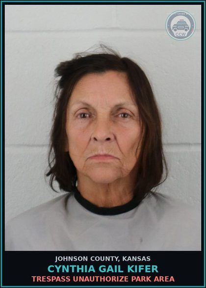 CCW arrest card for CYNTHIA GAIL KIFER in Johnson County: TRESPASS UNAUTHORIZE PARK AREA