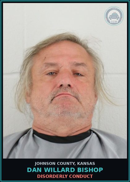 CCW arrest card for DAN WILLARD BISHOP in Johnson County: DISORDERLY CONDUCT