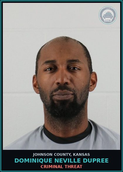 CCW arrest card for DOMINIQUE NEVILLE DUPREE in Johnson County: CRIMINAL THREAT