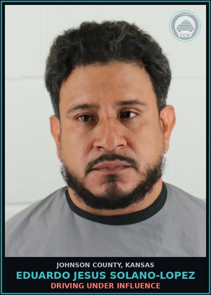 CCW arrest card for EDUARDO JESUS SOLANO-LOPEZ in Johnson County: DRIVING UNDER INFLUENCE