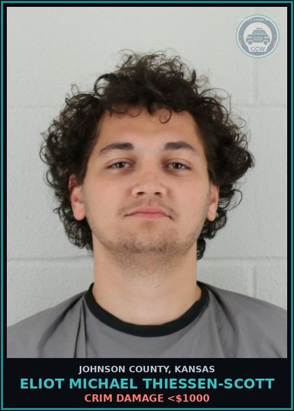 CCW arrest card for ELIOT MICHAEL THIESSEN-SCOTT in Johnson County: CRIM DAMAGE <$1000