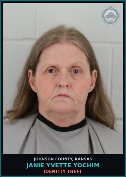 CCW arrest card for JANIE YVETTE YOCHIM in Johnson County: IDENTITY THEFT