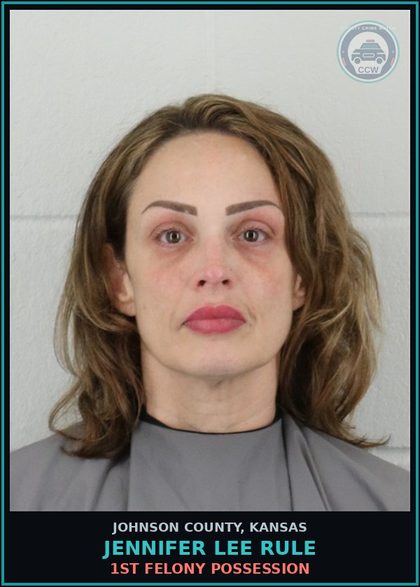 CCW arrest card for JENNIFER LEE RULE in Johnson County: 1ST FELONY POSSESSION