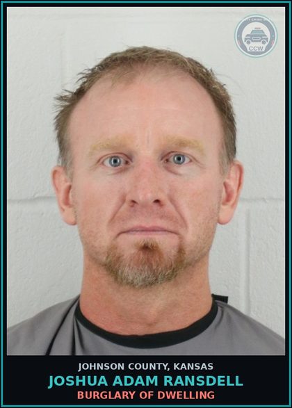 CCW arrest card for JOSHUA ADAM RANSDELL in Johnson County: BURGLARY OF DWELLING