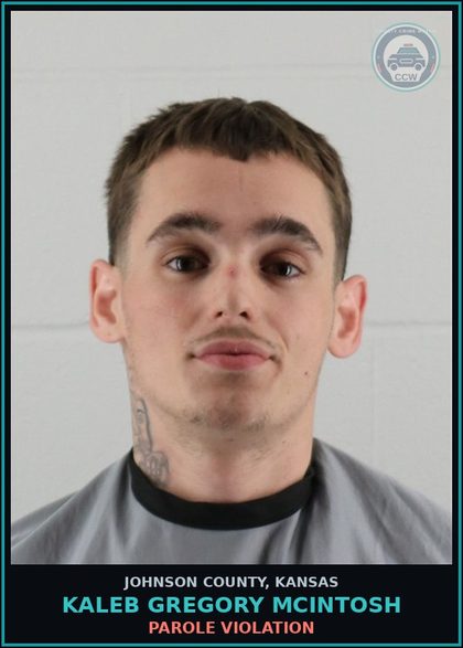 CCW arrest card for KALEB GREGORY MCINTOSH in Johnson County: PAROLE VIOLATION