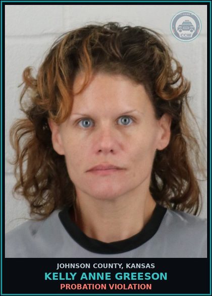 CCW arrest card for KELLY ANNE GREESON in Johnson County: PROBATION VIOLATION