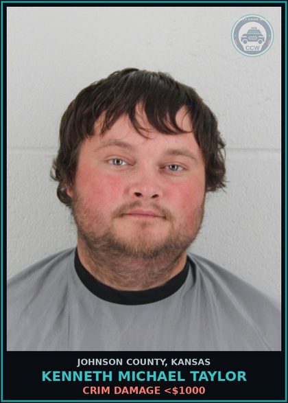 CCW arrest card for KENNETH MICHAEL TAYLOR in Johnson County: CRIM DAMAGE <$1000