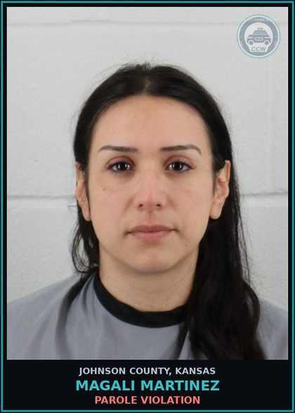 CCW arrest card for MAGALI MARTINEZ in Johnson County: PAROLE VIOLATION