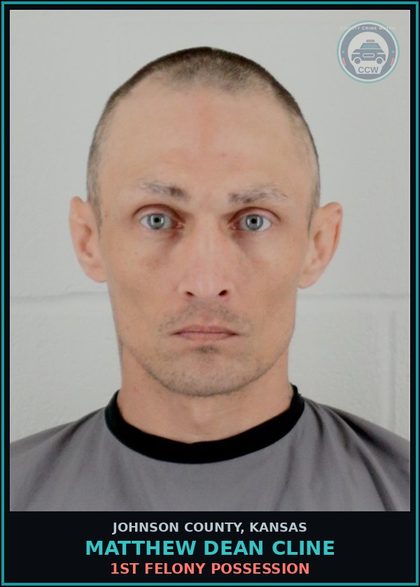 CCW arrest card for MATTHEW DEAN CLINE in Johnson County: 1ST FELONY POSSESSION