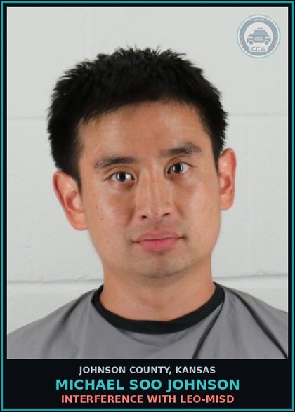 CCW arrest card for MICHAEL SOO JOHNSON in Johnson County: INTERFERENCE WITH LEO-MISD