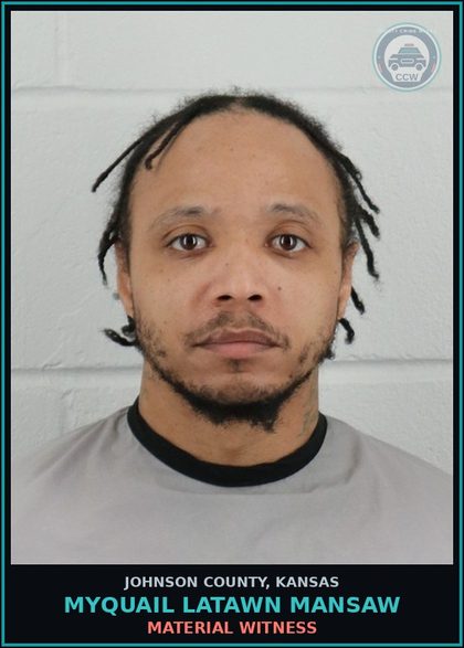 CCW arrest card for MYQUAIL LATAWN MANSAW in Johnson County: MATERIAL WITNESS
