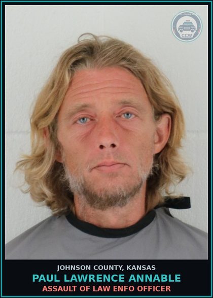 CCW arrest card for PAUL LAWRENCE ANNABLE in Johnson County: ASSAULT OF LAW ENFO OFFICER