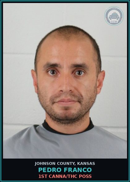 CCW arrest card for PEDRO FRANCO in Johnson County: 1ST Canna/THC POSS