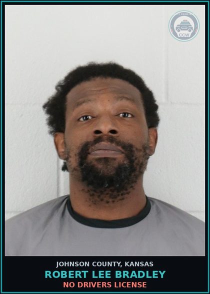 CCW arrest card for ROBERT LEE BRADLEY in Johnson County: NO DRIVERS LICENSE