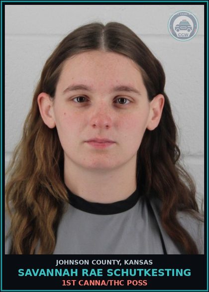 CCW arrest card for SAVANNAH RAE SCHUTKESTING in Johnson County: 1ST Canna/THC POSS