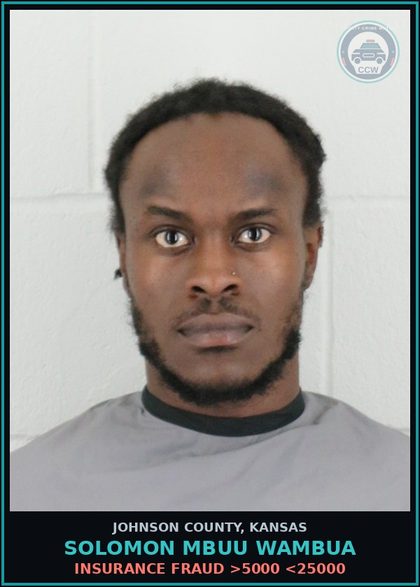 CCW arrest card for SOLOMON MBUU WAMBUA in Johnson County: INSURANCE FRAUD >5000 <25000