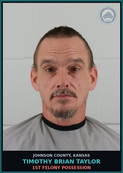 CCW arrest card for TIMOTHY BRIAN TAYLOR in Johnson County: 1ST FELONY POSSESSION