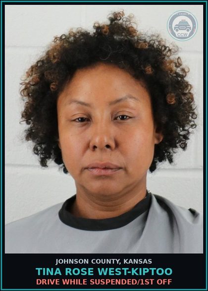 CCW arrest card for TINA ROSE WEST-KIPTOO in Johnson County: DRIVE WHILE SUSPENDED/1ST OFF