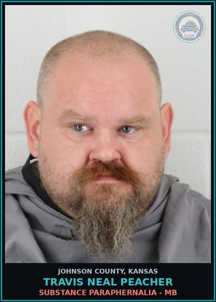 CCW arrest card for TRAVIS NEAL PEACHER in Johnson County: DRUG PARAPHERNALIA - MB
