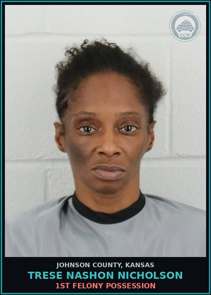 CCW arrest card for TRESE NASHON NICHOLSON in Johnson County: 1ST FELONY POSSESSION