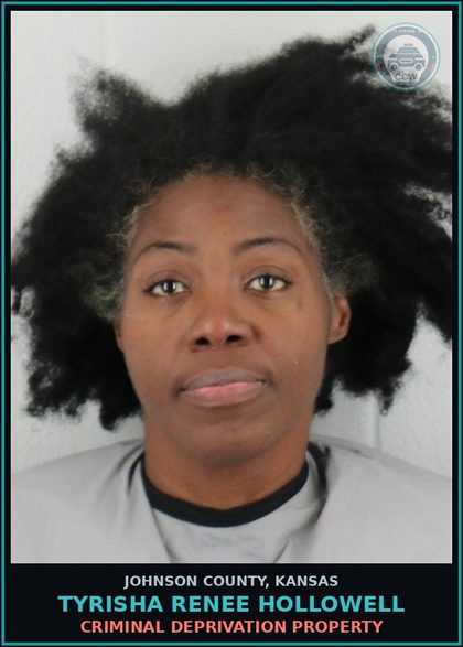 CCW arrest card for TYRISHA RENEE HOLLOWELL in Johnson County: CRIMINAL DEPRIVATION PROPERTY