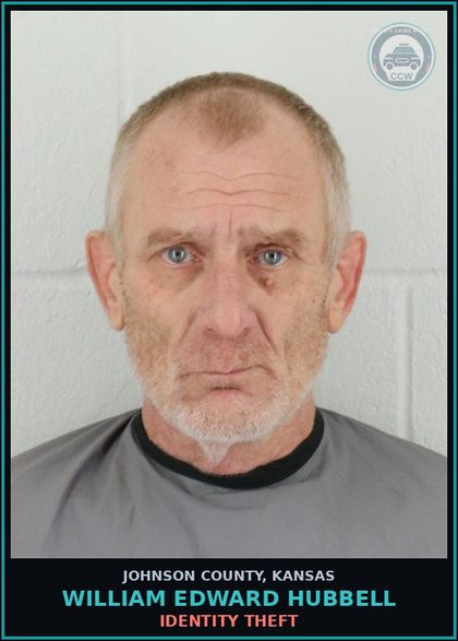 CCW arrest card for WILLIAM EDWARD HUBBELL in Johnson County: IDENTITY THEFT