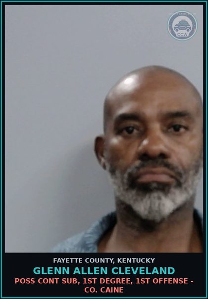 CCW arrest card for GLENN ALLEN CLEVELAND in Fayette County: POSS CONT SUB, 1ST DEGREE, 1ST OFFENSE - COCAINE