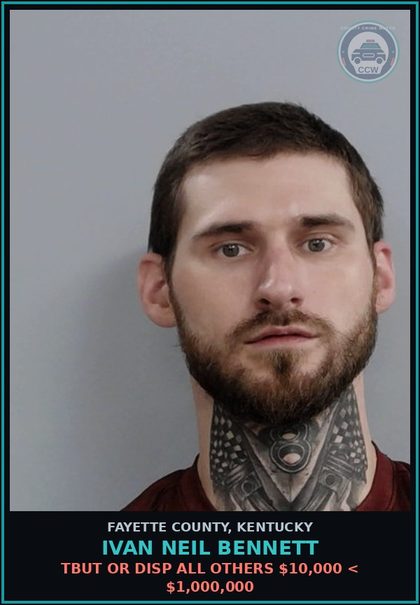 CCW arrest card for IVAN NEIL BENNETT in Fayette County: TBUT OR DISP ALL OTHERS $10,000 < $1,000,000