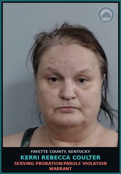 CCW arrest card for KERRI REBECCA COULTER in Fayette County: SERVING PROBATION/PAROLE VIOLATION WARRANT