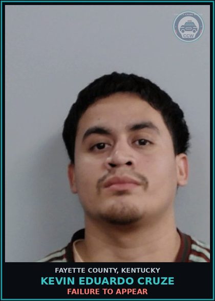 CCW arrest card for KEVIN EDUARDO CRUZE in Fayette County: FAILURE TO APPEAR